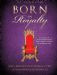 Born in Royalty